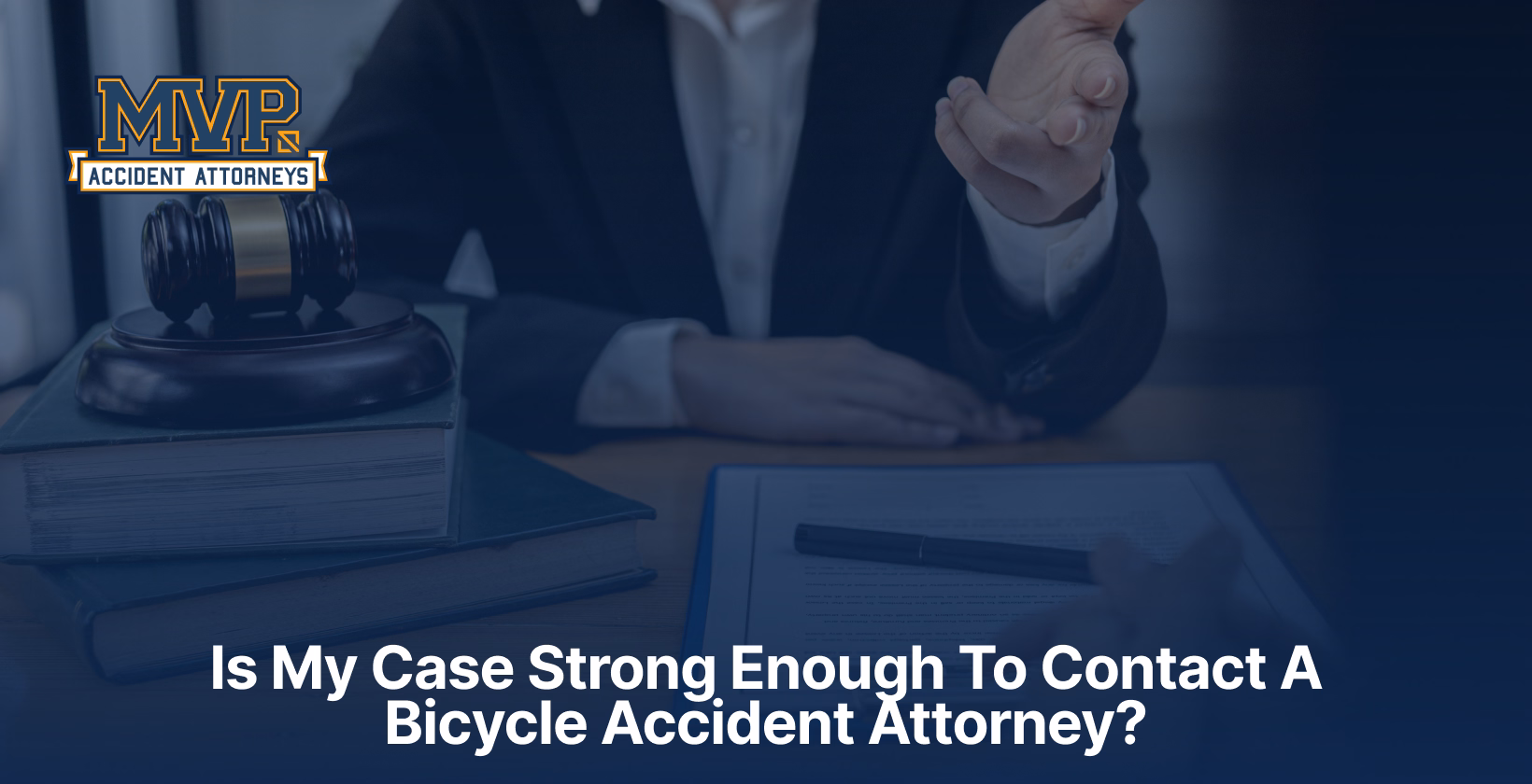Is My Case Strong Enough To Contact A Bicycle Accident Attorney?