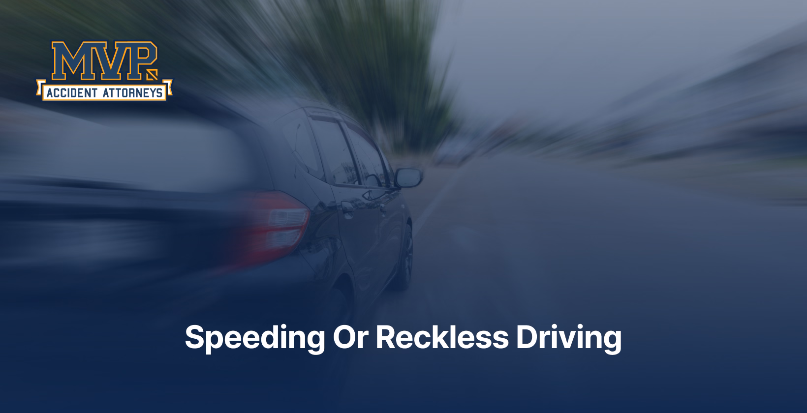 Speeding or Reckless Driving