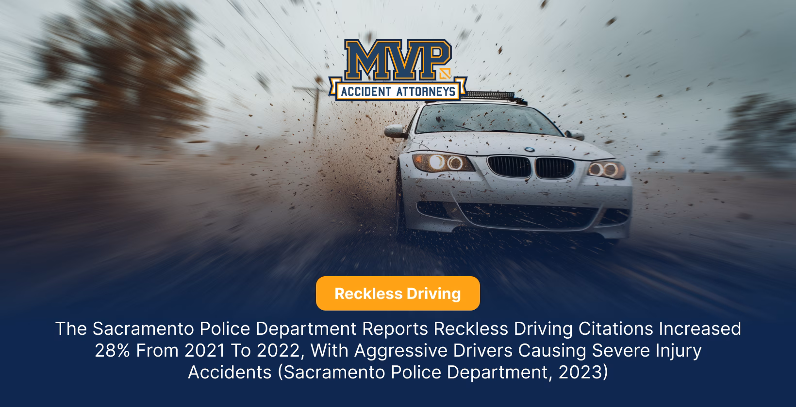 Sacramento Car Accident Attorney - Reckless Driving