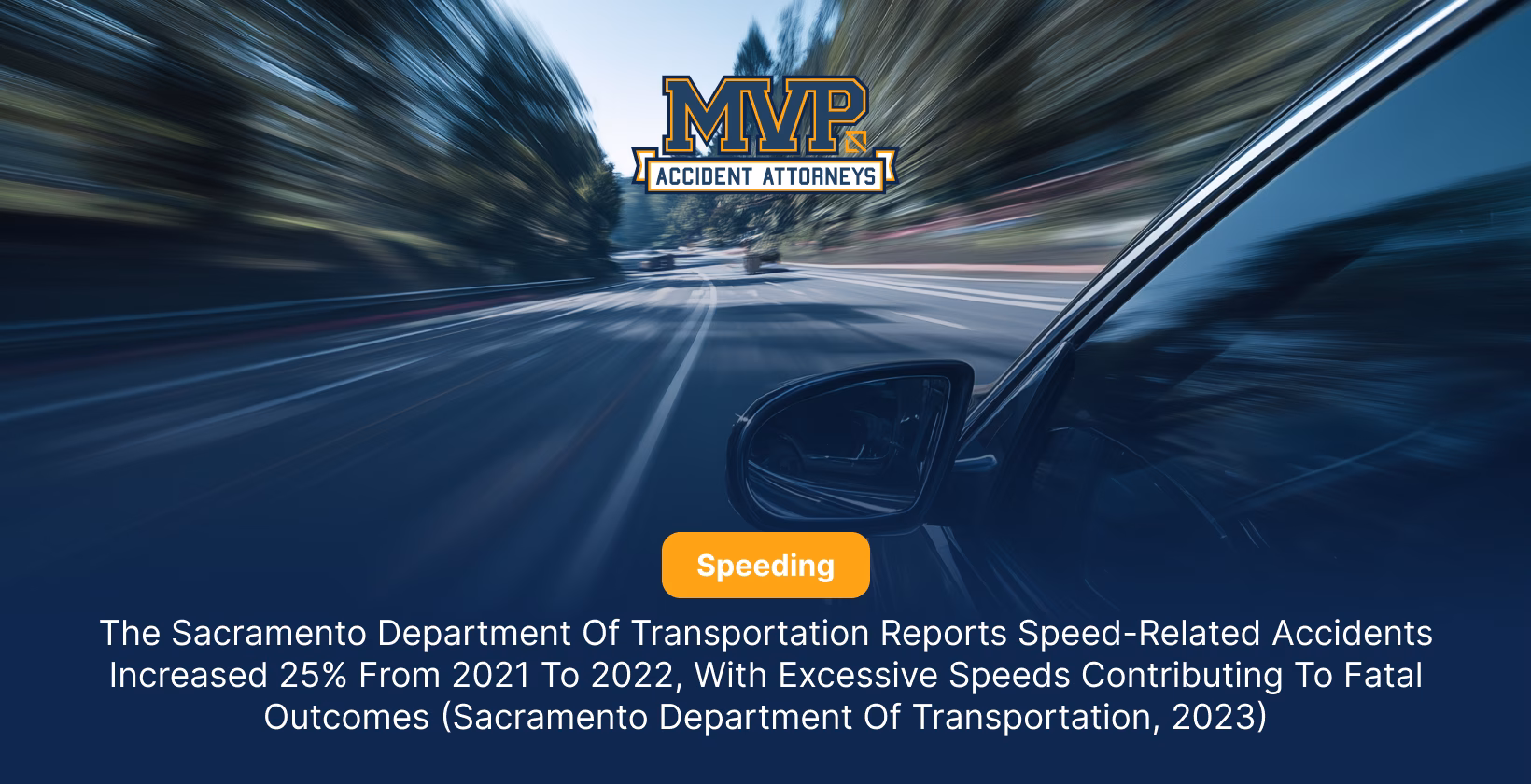Sacramento Car Accident Attorney - Speeding