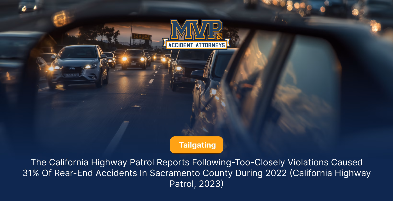 Sacramento Car Accident Attorney - Tailgating