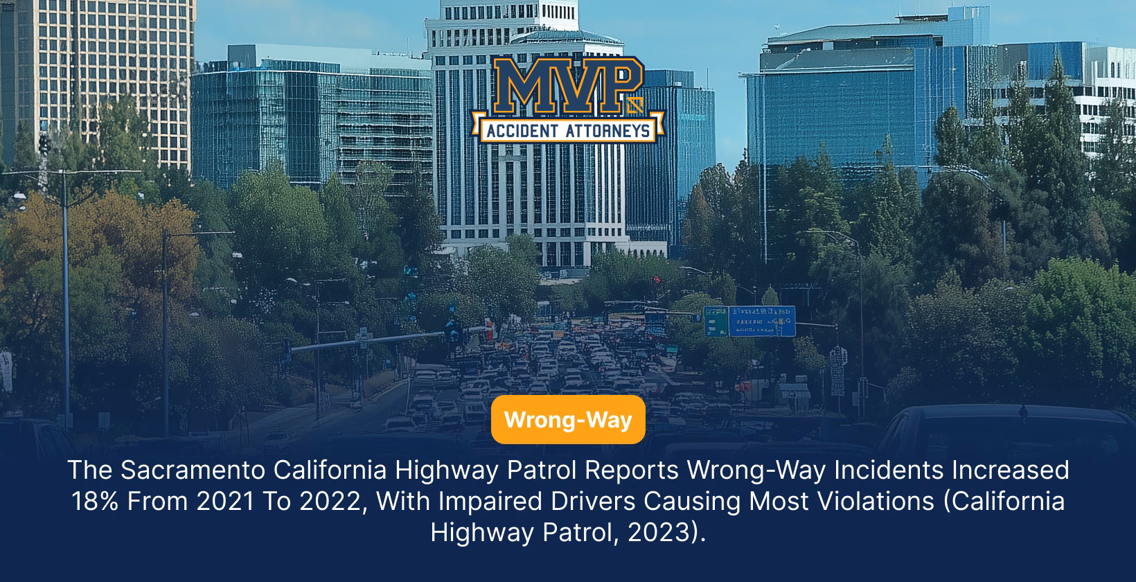Sacramento Car Accident Attorney - Wrong-Way