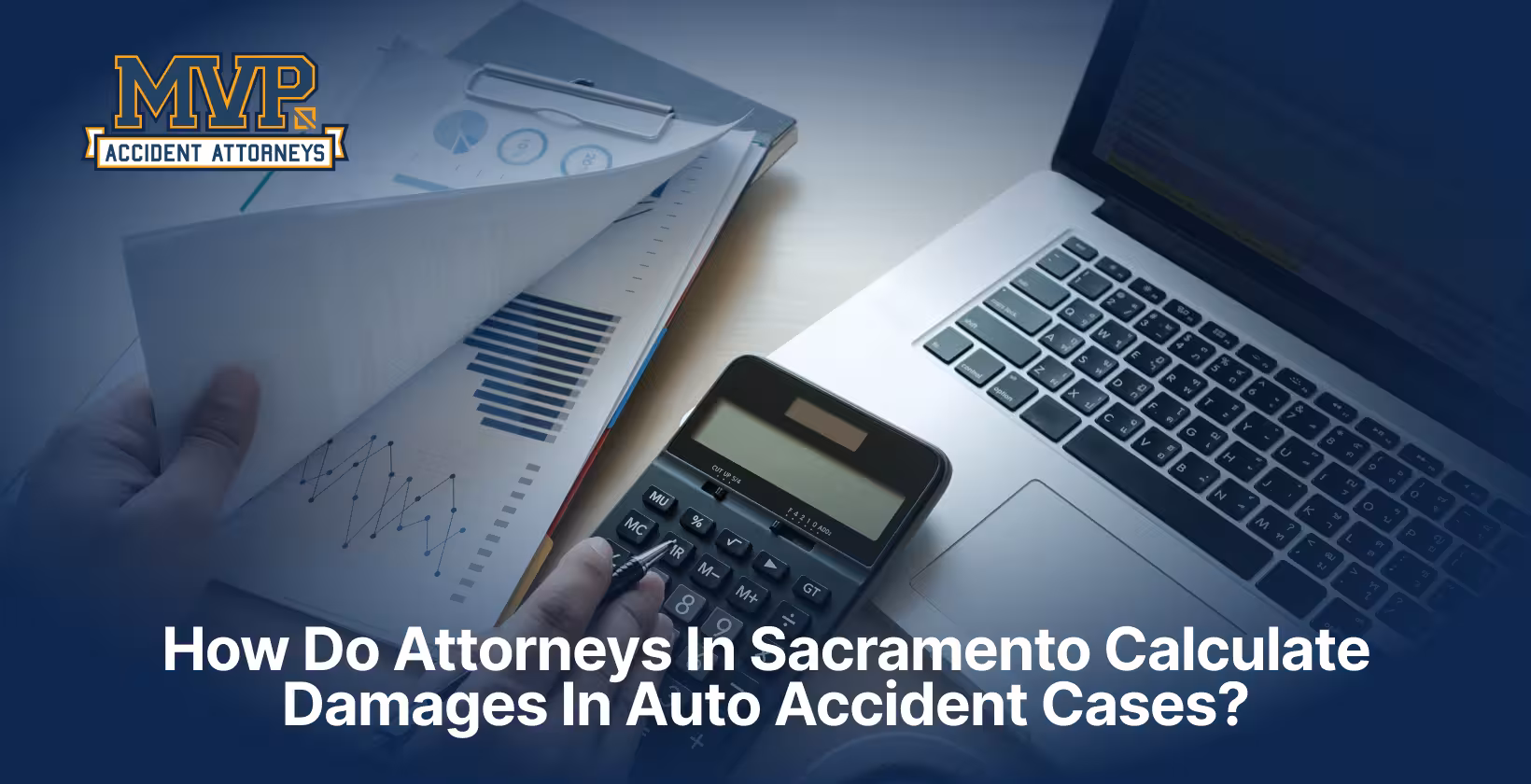 Sacramento Truck Accident Attorney - Calculate Damages