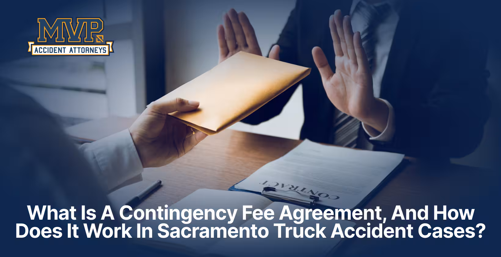 Sacramento Truck Accident Attorney - Contingency Fee