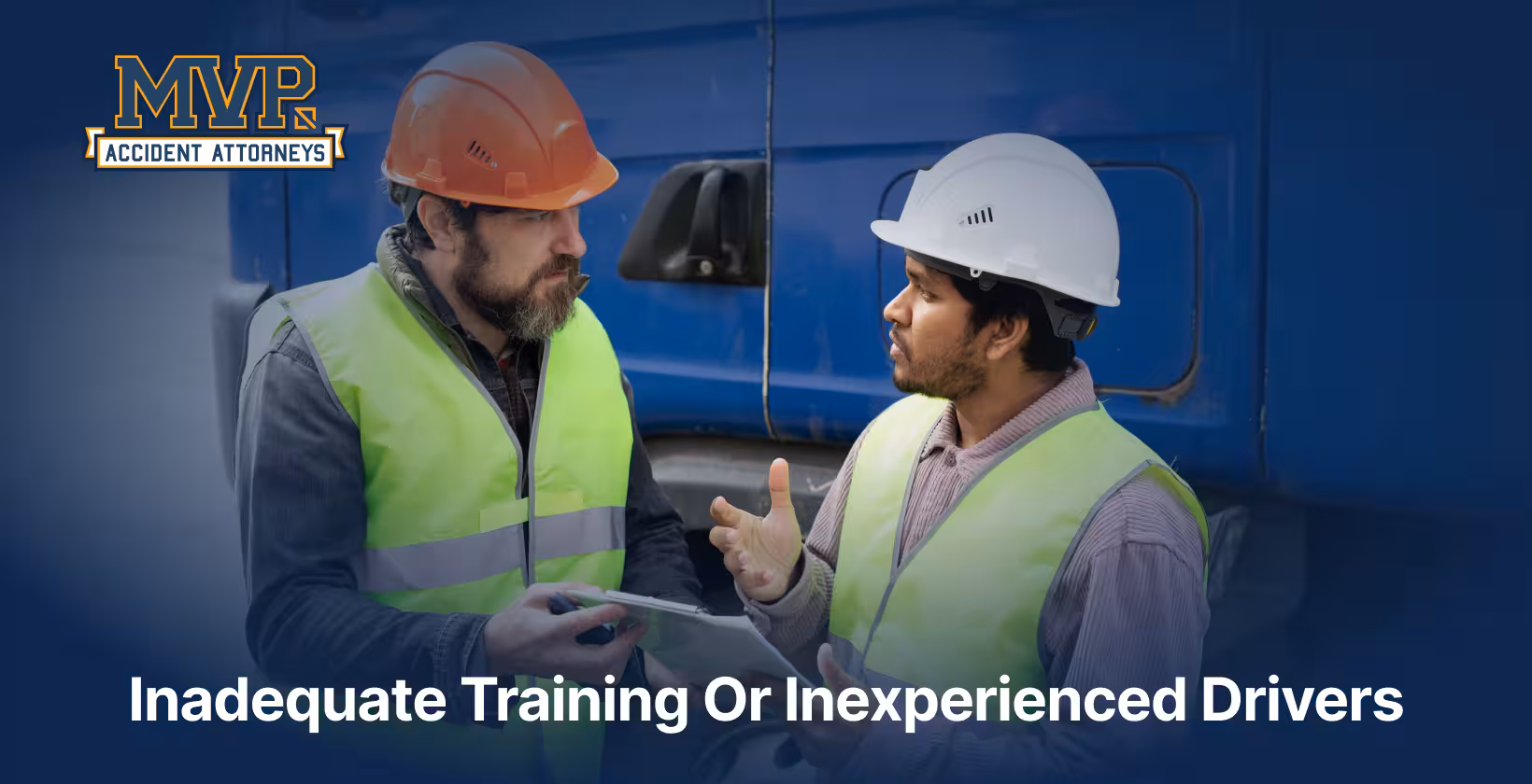 Sacramento Truck Accident Attorney - Inadequate Training