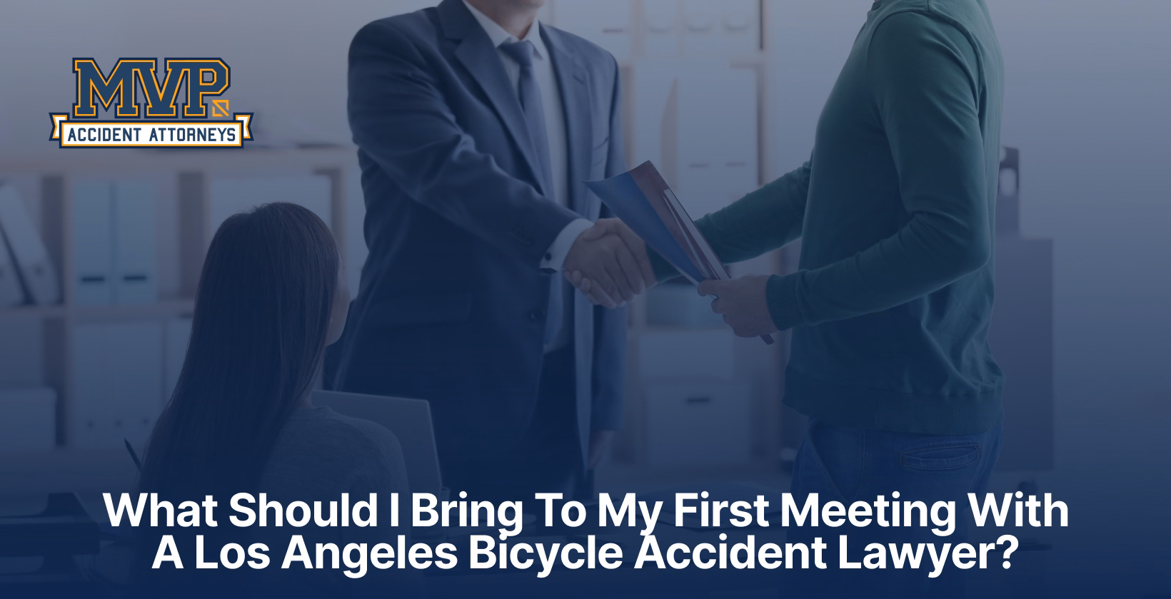 What Should I Bring To My First Meeting With A Los Angeles Bicycle Accident Lawyer?