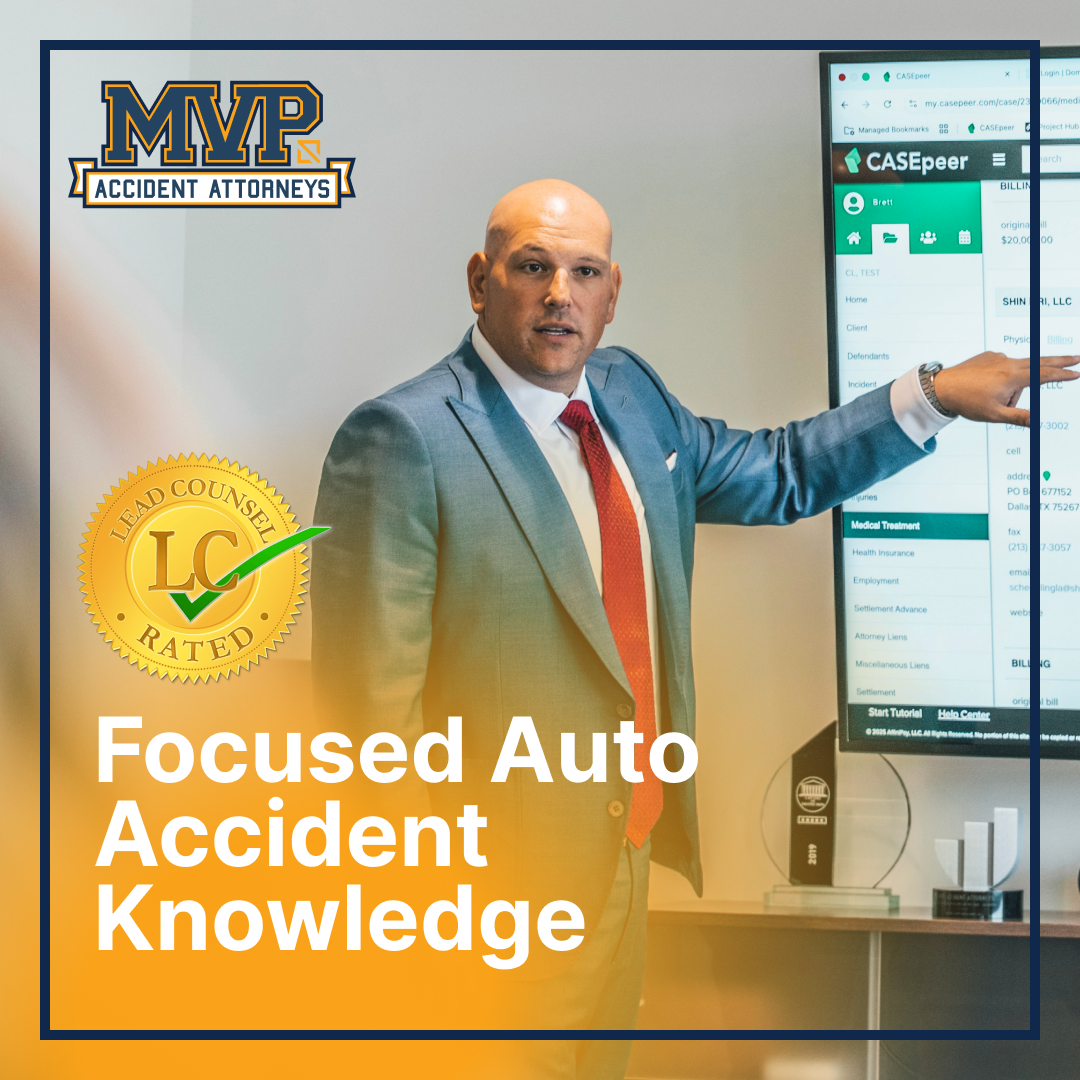 Focused Auto Accident Knowledge - MVP Accident Attorneys