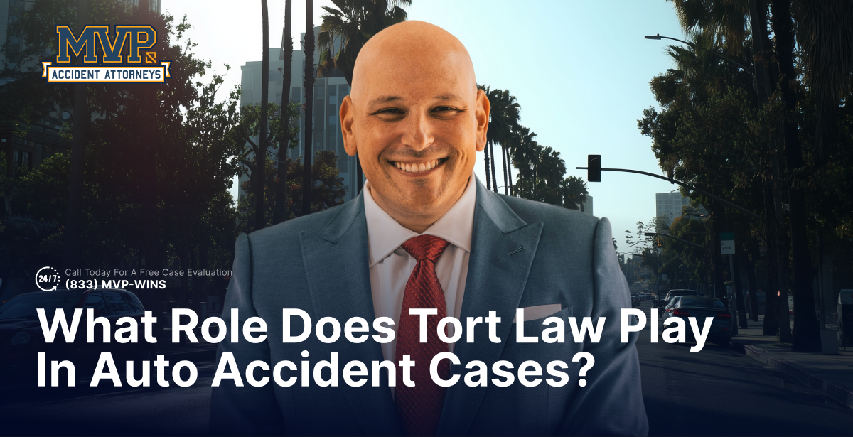 What Role Does Tort Law Play In Auto Accident Cases